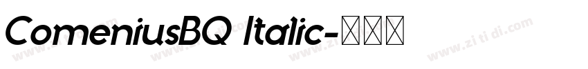 ComeniusBQ Italic字体转换 ComeniusBQ Italic字体转换